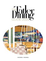 Tatler Dining Best Restaurants Hong Kong & Macau